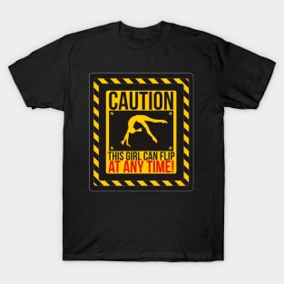 Caution This Girl Can Flip At Any Time! Trampolining T-Shirt